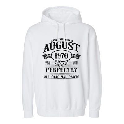 Legends Were Born In August 1970 Vintage Birthday Meaningful Gift Garment-Dyed Fleece Hoodie