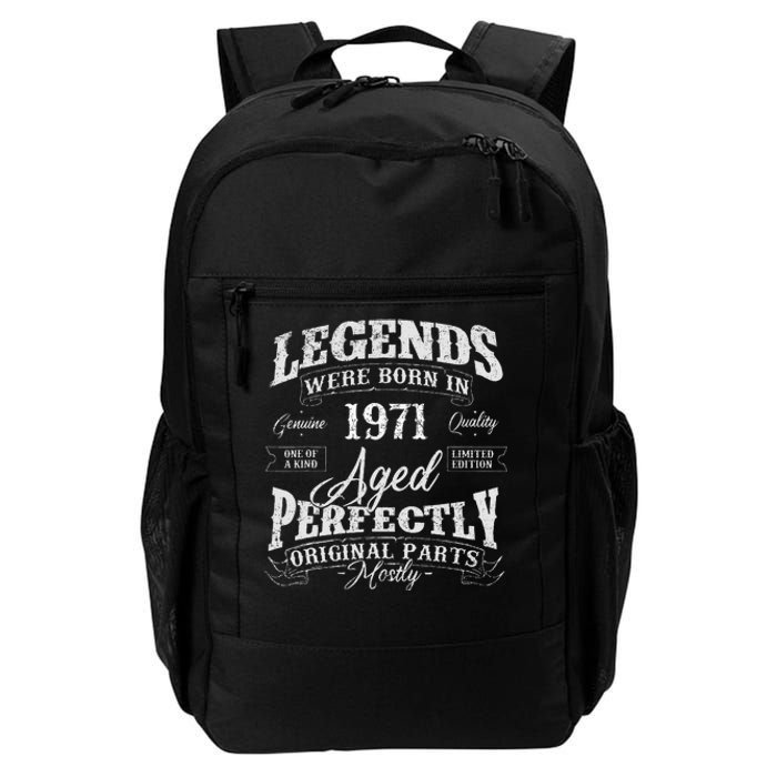 Legends Were Born In 1971 Year Of Birth Birthday Daily Commute Backpack