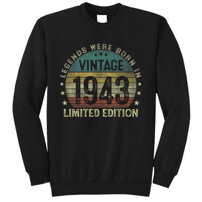 Legends Were Born In 1943 80 Year Old Gifts 80th Birthday Tall Sweatshirt