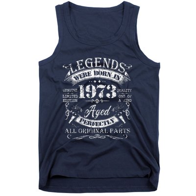 Legends Were Born In 1973 50 Years Old Gifts 50th Birthday Tank Top