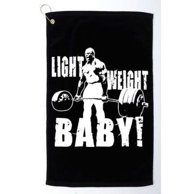 Light Weight Baby - Ronnie Coleman Gym Motivational Platinum Collection Golf Towel