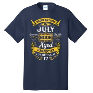 Legends Were Born In July 2006 17th Birthday Gift 17 Yrs Old Tall T-Shirt