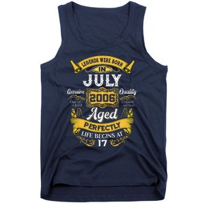 Legends Were Born In July 2006 17th Birthday Gift 17 Yrs Old Tank Top