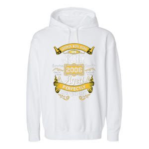 Legends Were Born In July 2006 17th Birthday Gift 17 Yrs Old Garment-Dyed Fleece Hoodie