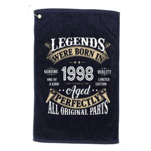 Legends Were Born In 1998 Aged Perfectly Birthday Platinum Collection Golf Towel