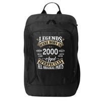Legends Were Born In 2000 Aged Perfectly Birthday City Backpack