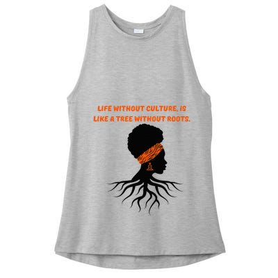 Life Without Culture Is Like A Tree Without Roots Ladies PosiCharge Tri-Blend Wicking Tank