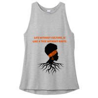 Life Without Culture Is Like A Tree Without Roots Ladies PosiCharge Tri-Blend Wicking Tank