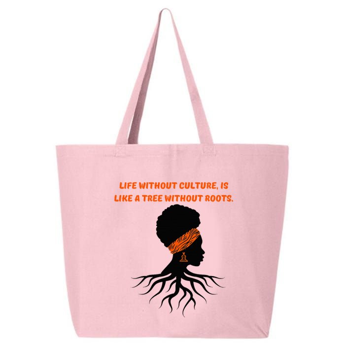 Life Without Culture Is Like A Tree Without Roots 25L Jumbo Tote