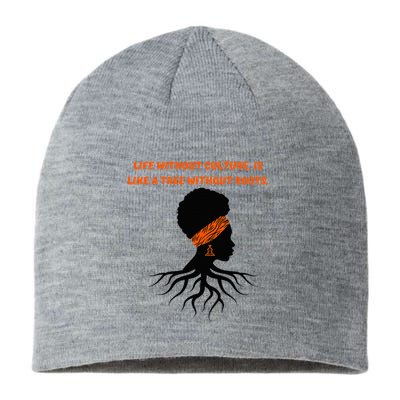 Life Without Culture Is Like A Tree Without Roots Sustainable Beanie