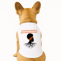 Life Without Culture Is Like A Tree Without Roots Doggie Tank