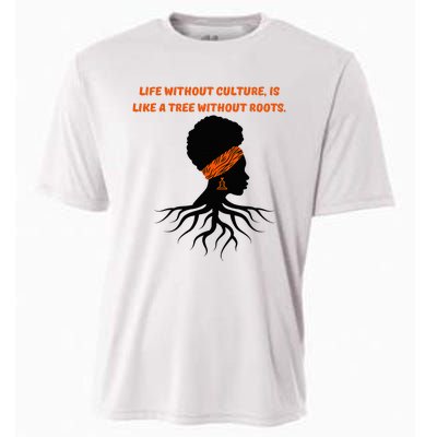 Life Without Culture Is Like A Tree Without Roots Cooling Performance Crew T-Shirt