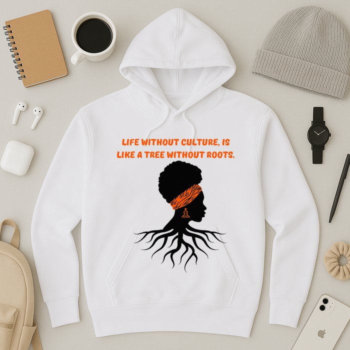 Life Without Culture Is Like A Tree Without Roots Hoodie