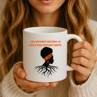 Life Without Culture Is Like A Tree Without Roots Mug