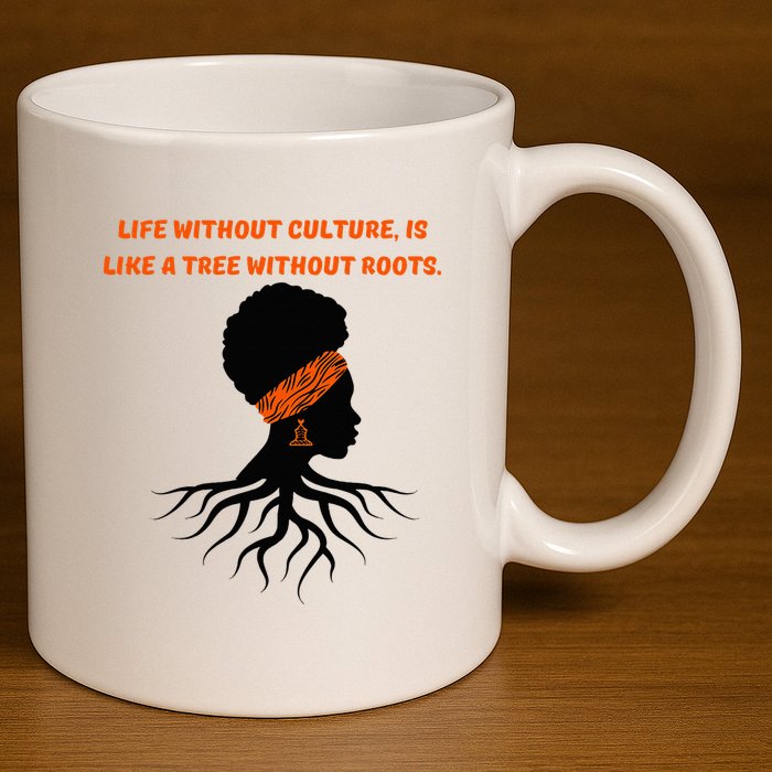 Life Without Culture Is Like A Tree Without Roots 11oz C Handle Ceramic Mug