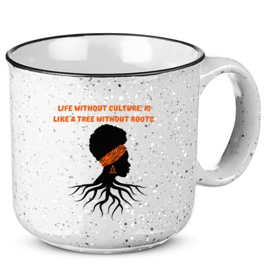 Life Without Culture Is Like A Tree Without Roots 15oz Campfire Ceramic Mug