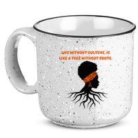 Life Without Culture Is Like A Tree Without Roots 15oz Campfire Ceramic Mug