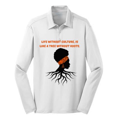 Life Without Culture Is Like A Tree Without Roots Silk Touch Performance Long Sleeve Polo