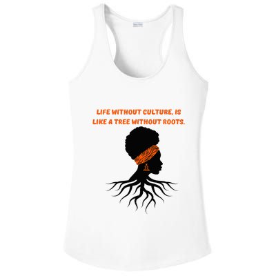 Life Without Culture Is Like A Tree Without Roots Ladies PosiCharge Competitor Racerback Tank