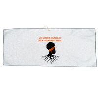 Life Without Culture Is Like A Tree Without Roots Large Microfiber Waffle Golf Towel