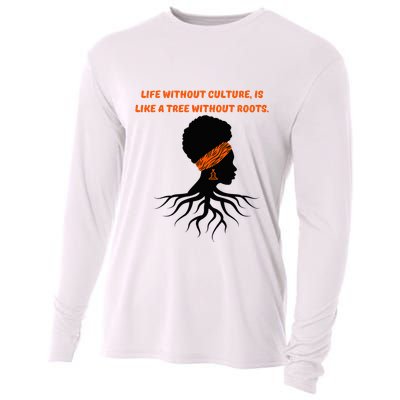 Life Without Culture Is Like A Tree Without Roots Cooling Performance Long Sleeve Crew