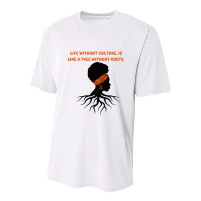 Life Without Culture Is Like A Tree Without Roots Youth Performance Sprint T-Shirt