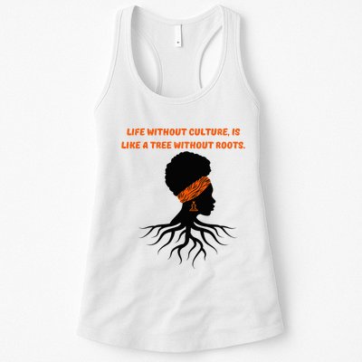 Life Without Culture Is Like A Tree Without Roots Womens Tank Top