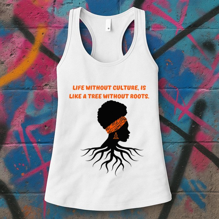 Life Without Culture Is Like A Tree Without Roots Womens Tank Top
