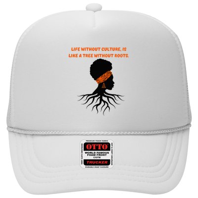 Life Without Culture Is Like A Tree Without Roots Trucker Hat