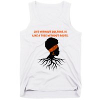 Life Without Culture Is Like A Tree Without Roots Tank Top