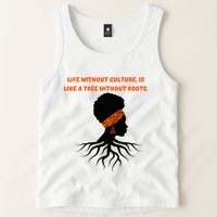 Life Without Culture Is Like A Tree Without Roots Tank Top