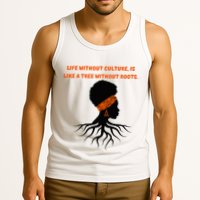 Life Without Culture Is Like A Tree Without Roots Tank Top