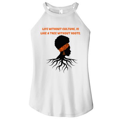 Life Without Culture Is Like A Tree Without Roots Women's Perfect Tri Rocker Tank