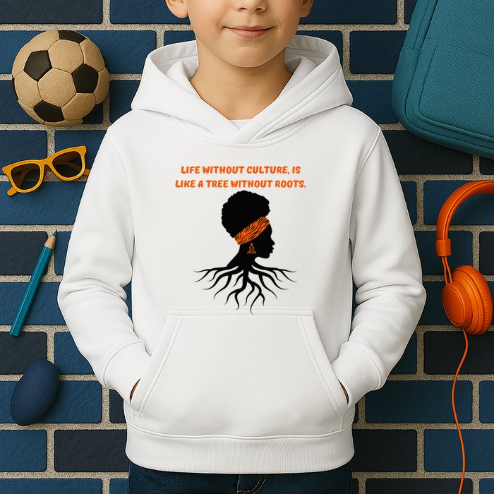 Life Without Culture Is Like A Tree Without Roots Kids Hoodie