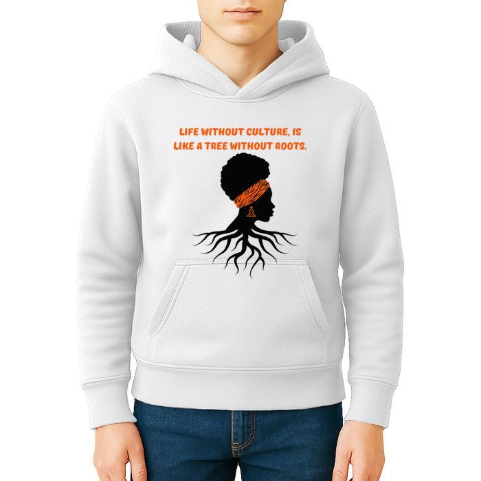 Life Without Culture Is Like A Tree Without Roots Kids Hoodie