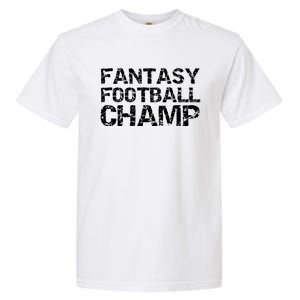 League Winner Championship Items Idea Fantasy Football Champ Gift Garment-Dyed Heavyweight T-Shirt