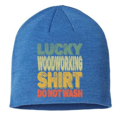 Lucky Woodworking Carpenter Funny Gift Do Not Wash Gift Sustainable Beanie