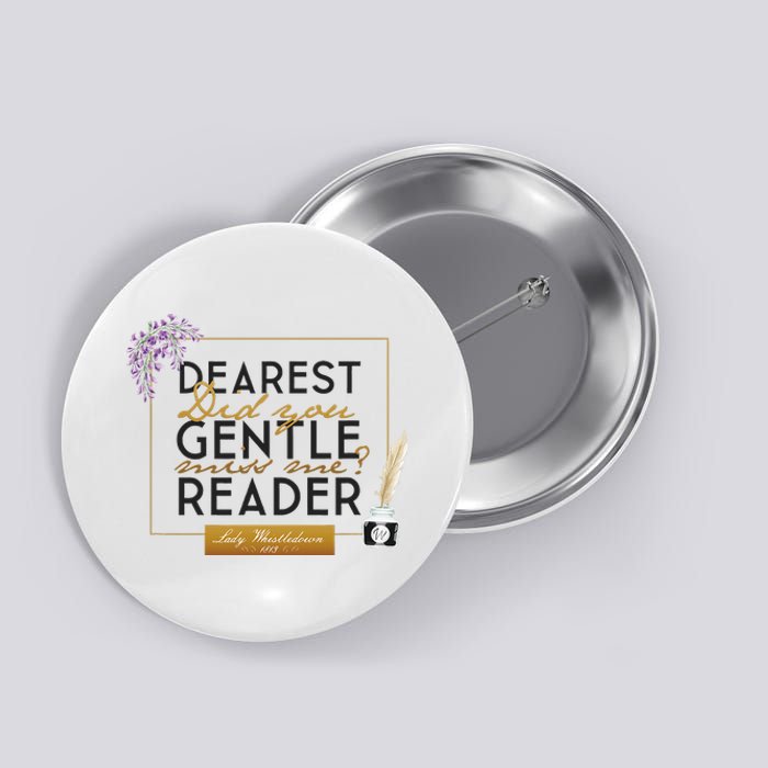 Lady Whistledown Dearest Gentle Reader Quote Button