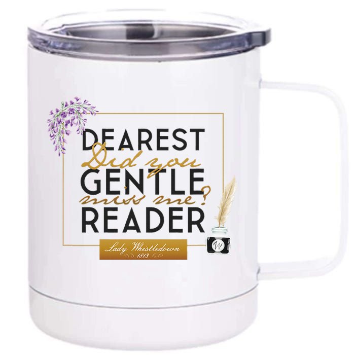 Lady Whistledown Dearest Gentle Reader Quote 12 oz Stainless Steel Tumbler Cup