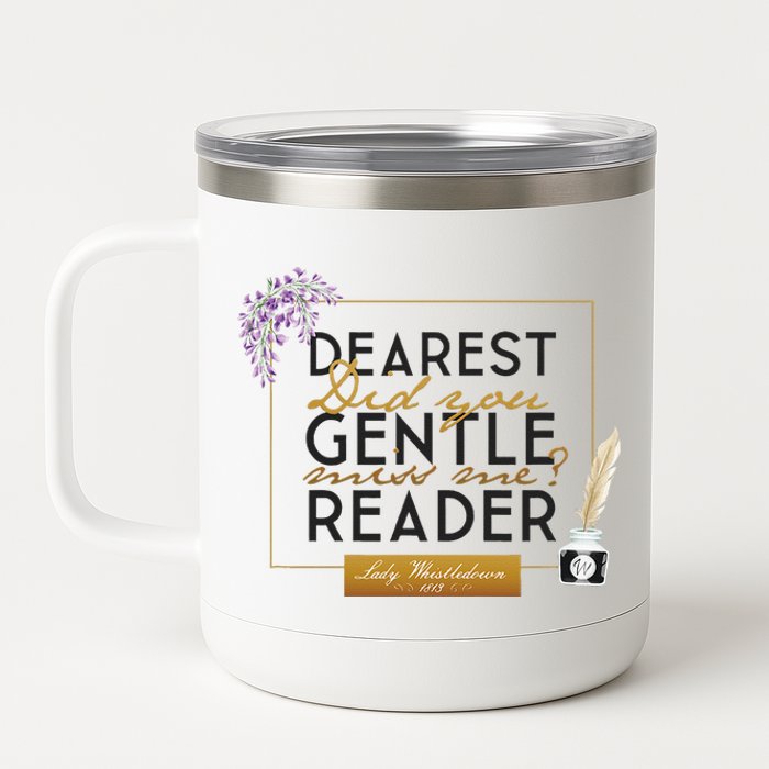 Lady Whistledown Dearest Gentle Reader Quote 12 oz Stainless Steel Tumbler Cup