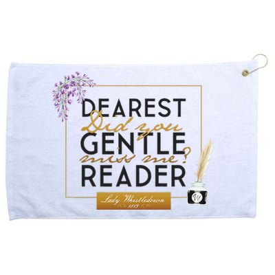 Lady Whistledown Dearest Gentle Reader Quote Grommeted Golf Towel