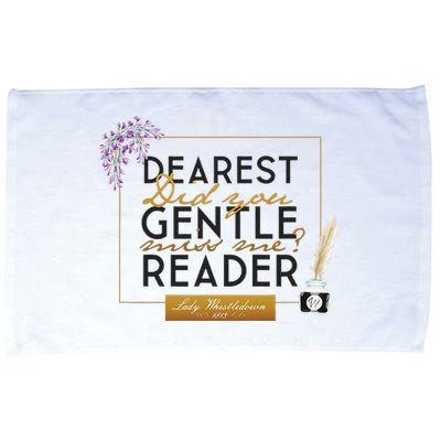 Lady Whistledown Dearest Gentle Reader Quote Microfiber Hand Towel