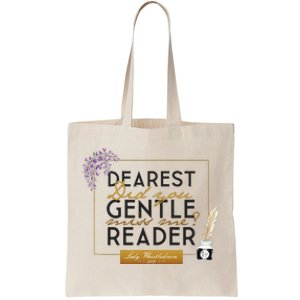 Lady Whistledown Dearest Gentle Reader Tote Bag