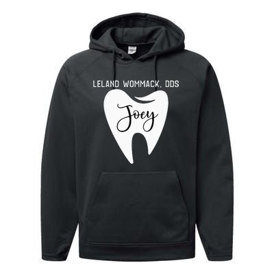 Leland Wommack Dds For Joey Funny Dentist Gift Performance Fleece Hoodie