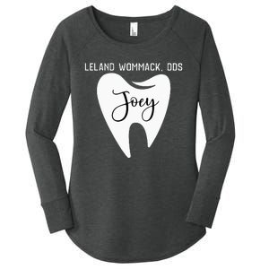 Leland Wommack Dds For Joey Funny Dentist Gift Women's Perfect Tri Tunic Long Sleeve Shirt