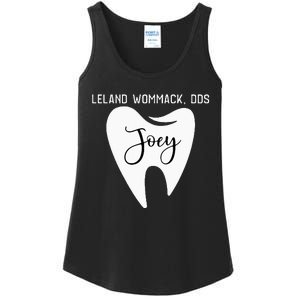 Leland Wommack Dds For Joey Funny Dentist Gift Ladies Essential Tank