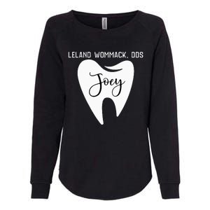 Leland Wommack Dds For Joey Funny Dentist Gift Womens California Wash Sweatshirt