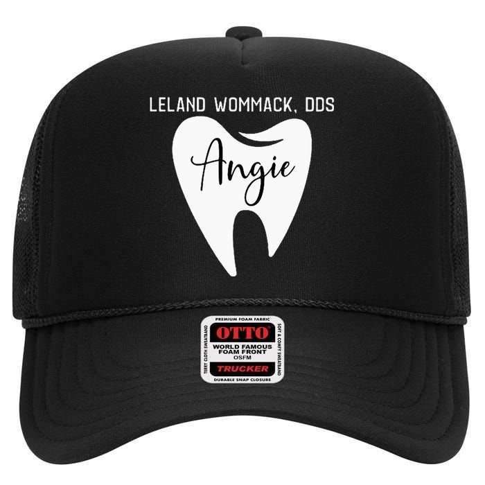 Leland Wommack Dds For Angie Funny Dentist High Crown Mesh Back Trucker Hat