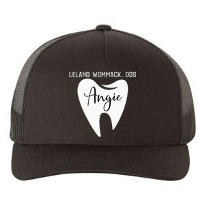 Leland Wommack Dds For Angie Funny Dentist Yupoong Adult 5-Panel Trucker Hat