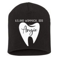 Leland Wommack Dds For Angie Funny Dentist Short Acrylic Beanie